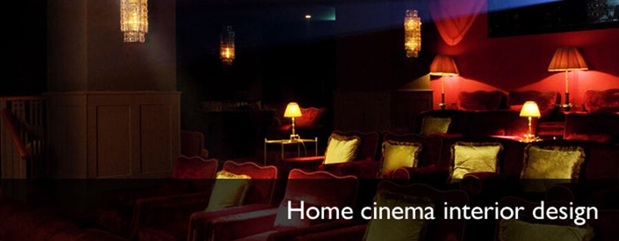 Interior design and Home cinema
